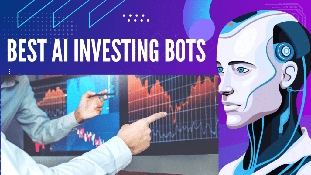 Best AI Investing Bots 2024